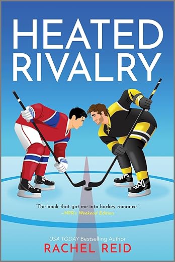 Illustrated book cover of Heated Rivalry by Rachel Reid, showing two male professional hockey players in red and black jerseys facing off over a puck on the ice.