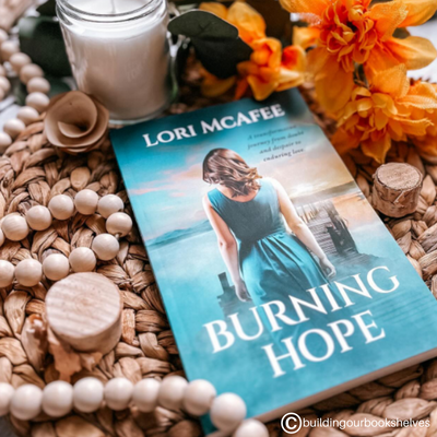 Burning Hope by Lori McAfee (Christian Romance)